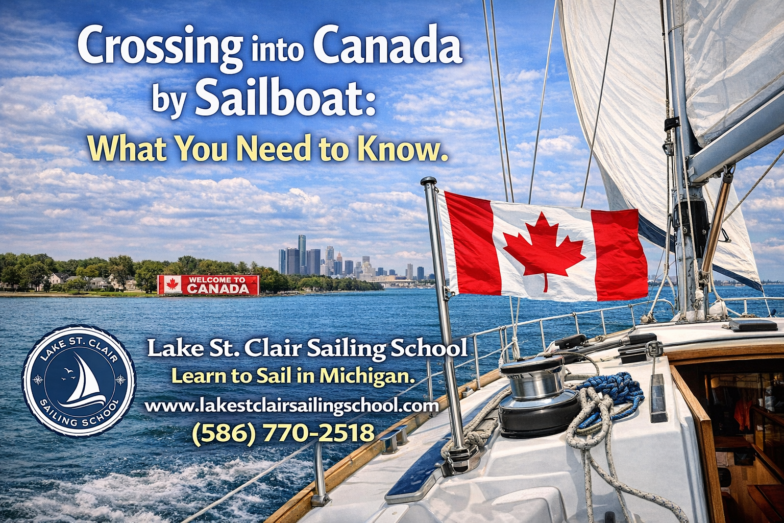 Read more about the article Crossing into Canada by Sailboat: What You Need to Know